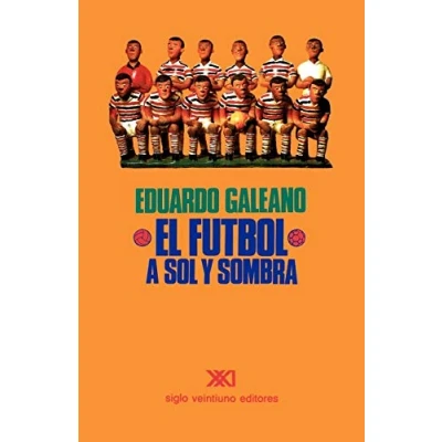 Afbeelding van El Futbol A Sol Y Sombra