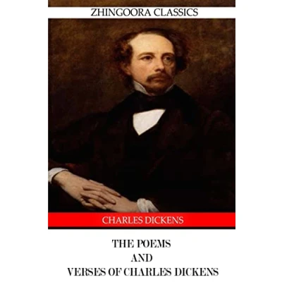 Afbeelding van The Poems and Verses of Charles Dickens
