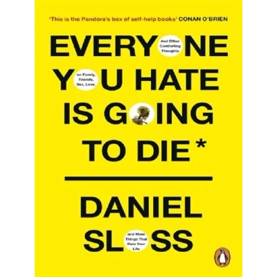 Image de Everyone You Hate is Going to Die