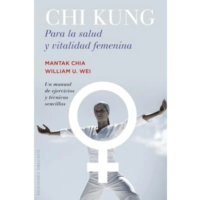 Afbeelding van Chi Kung Para La Salud y Vitalidad Femenina
