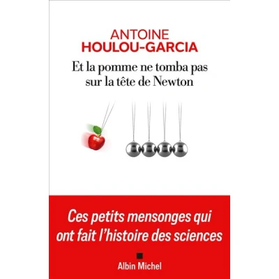 Image de Et la pomme ne tomba pas sur tête de Newton