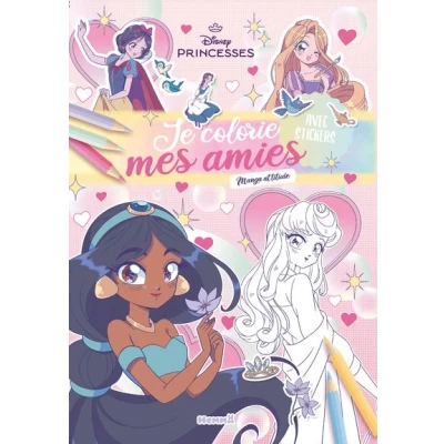 Image de Disney Princesses Je colorie mes amies Manga attitude