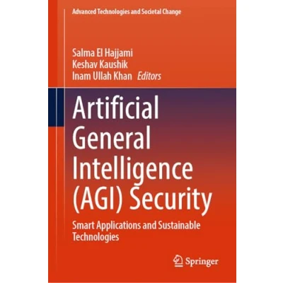 Afbeelding van Advanced Technologies and Societal Change Artificial General Intelligence (AGI) Security