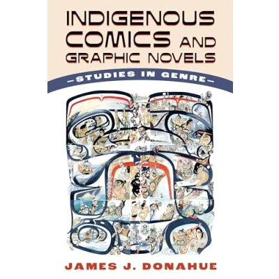 Afbeelding van Indigenous Comics and Graphic Novels