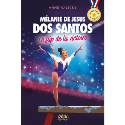 Image de En route vers Le podium ! Mélanie de Jesus Dos Santos : flip la victoire