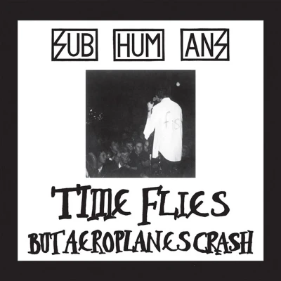 Afbeelding van Subhumans (UK) Time Flies + Rats (CD)