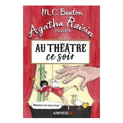 Image de Agatha Raisin enquête 25 Au théâtre ce soir