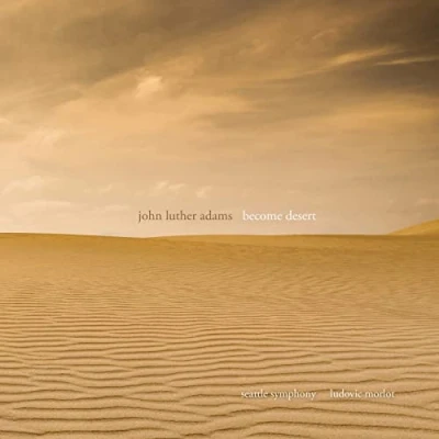 Afbeelding van Seattle Symphony, Ludovic Morlot John Luther Adams: Become Desert (CD)