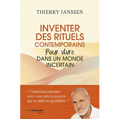 Afbeelding van Inventer des rituels contemporains pour vivre dans un monde incertain