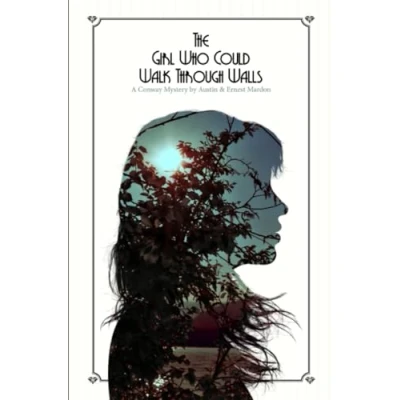 Afbeelding van The Girl Who Could Walk Through Walls