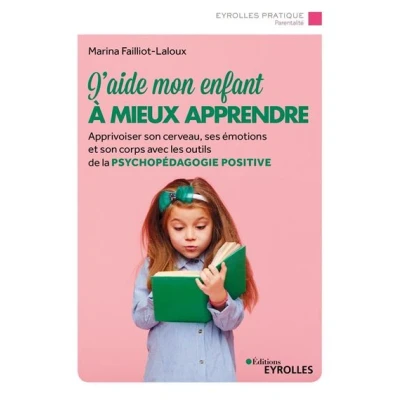 Image de J&#039;aide mon enfant à mieux apprendre