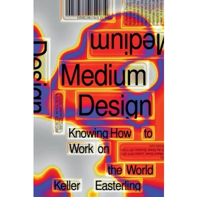 Afbeelding van Medium Design: Knowing How to Work on the World