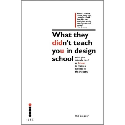 Afbeelding van What they didn&#039;t teach you in design school