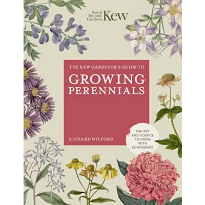 Afbeelding van Kew Experts The Gardener&#039;s Guide to Growing Perennials