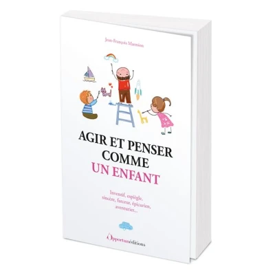 Image de Agir et penser comme un enfant