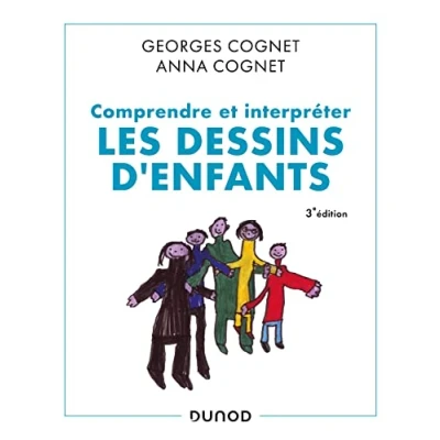 Afbeelding van Comprendre et interpréter les dessins d&#039;enfants 3e éd.