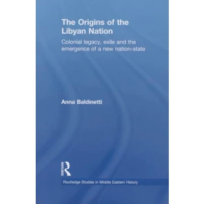 Afbeelding van the Origins of Libyan Nation