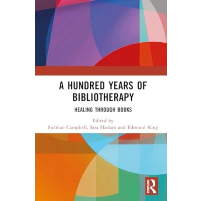 Afbeelding van A Hundred Years of Bibliotherapy
