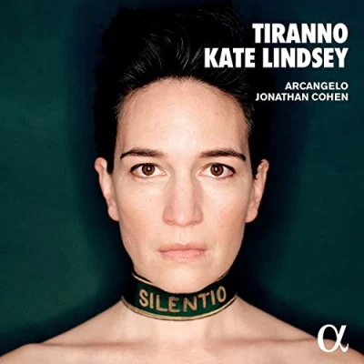 Afbeelding van Kate Lindsey Arcangelo Jonathan Cohen Tiranno (CD)