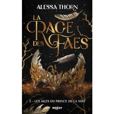 Afbeelding van LES AILES DU PRINCE DE LA NUIT (LA RAGE DES FAES,3)