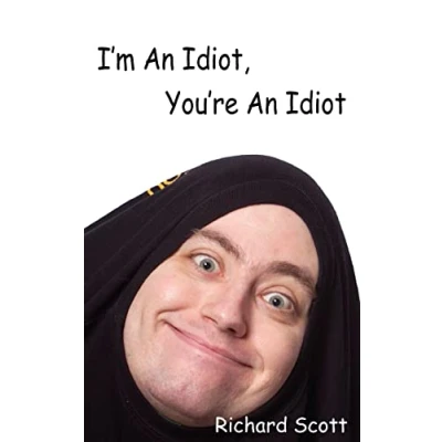 Afbeelding van I&#039;m An Idiot, You&#039;re Idiot