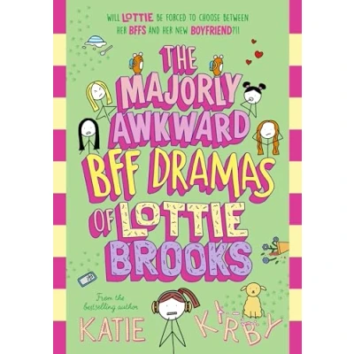 Afbeelding van Lottie Brooks The Majorly Awkward BFF Dramas of
