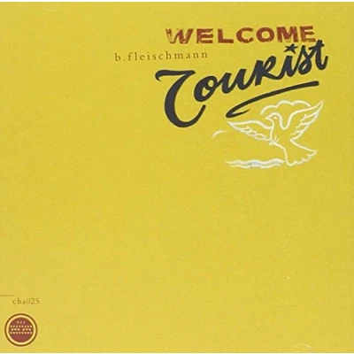 Afbeelding van Bernhard Fleischmann Welcome Tourist (2 CD)