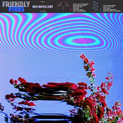 Afbeelding van Friendly Fires Inflorescent (CD)