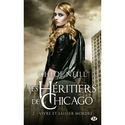Image de Les Héritiers de Chicago, T2 : Vivre et laisser mordre
