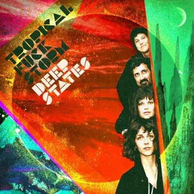 Afbeelding van Tropical Fuck Storm Deep States