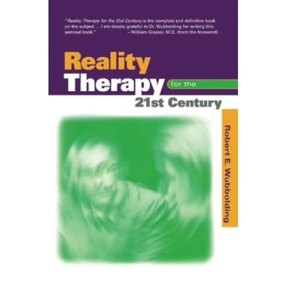 Afbeelding van Reality Therapy for the 21st Century