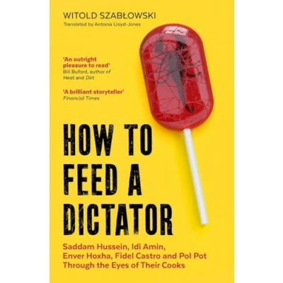 Afbeelding van How To Feed A Dictator