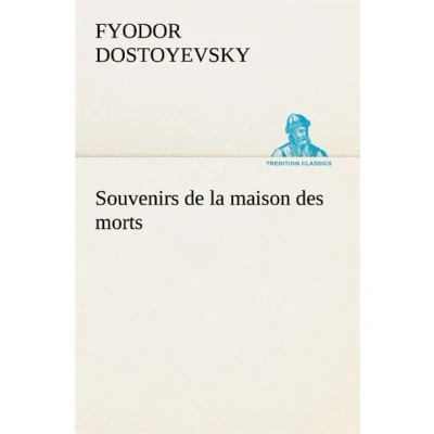 Image de Souvenirs de la maison des morts