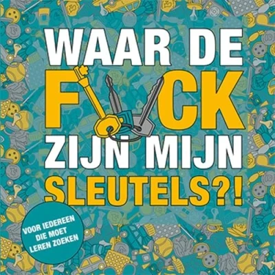 Afbeelding van Waar de f*ck zijn mijn sleutels?!