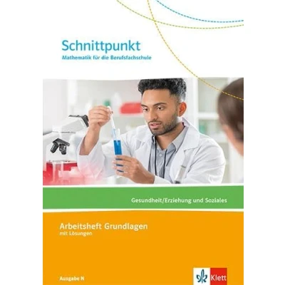 Afbeelding van Schnittpunkt Mathematik für die Berufsfachschule. Gesundheit/Erziehung und Soziales. Ausgabe N