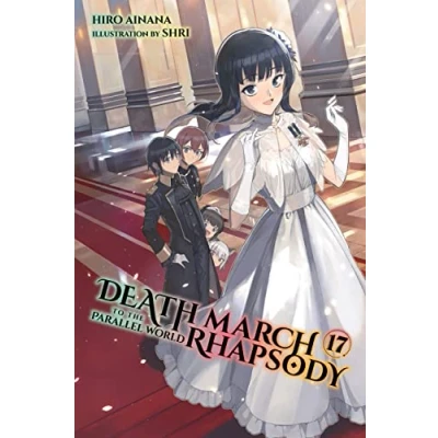 Afbeelding van Death March Parallel World RHAPSODY NOVEL to the Rhapsody, Vol. 17 (light novel)