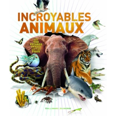 Afbeelding van Incroyables animaux