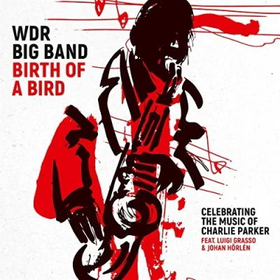 Afbeelding van WDR Big Band Birth Of A Bird (CD)