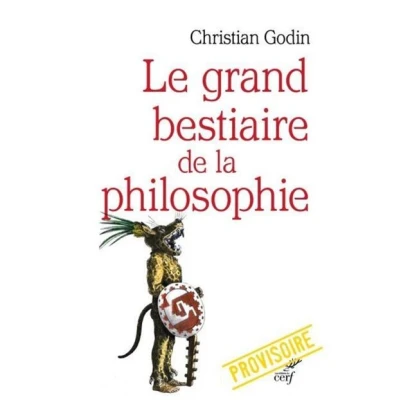 Afbeelding van LE GRAND BESTIAIRE DE LA PHILOSOPHIE