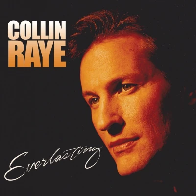 Afbeelding van Collin Raye Everlasting (CD)
