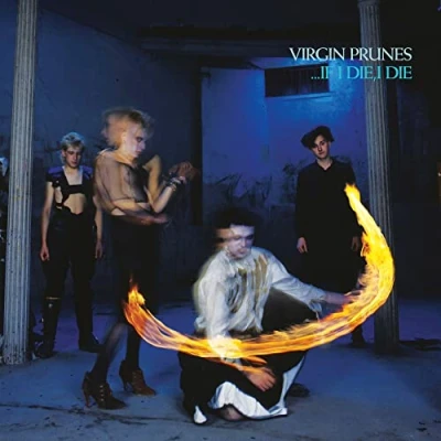Afbeelding van Virgin Prunes If I Die, Die (LP)