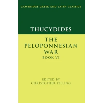 Afbeelding van Cambridge Greek and Latin Classics Thucydides: The Peloponnesian War Book VI