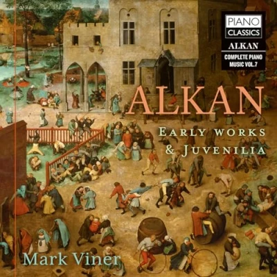 Afbeelding van Mark Viner Alkan: Early Works &amp; Juvenilia (CD)