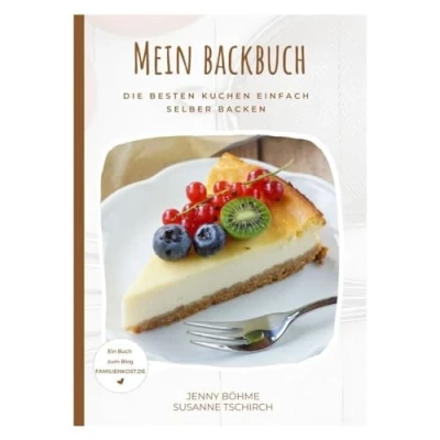 Afbeelding van Mein Backbuch: Die besten Kuchen einfach selber backen