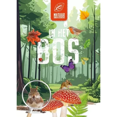 Afbeelding van In het bos Natuuronderzoekers