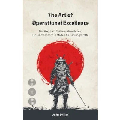 Afbeelding van The Art of Operational Excellence