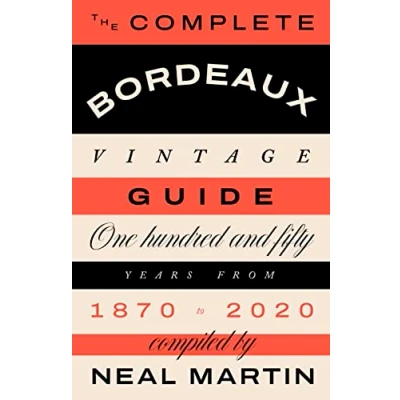 Afbeelding van The Complete Bordeaux Vintage Guide