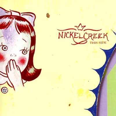 Afbeelding van Nickel Creek This Side