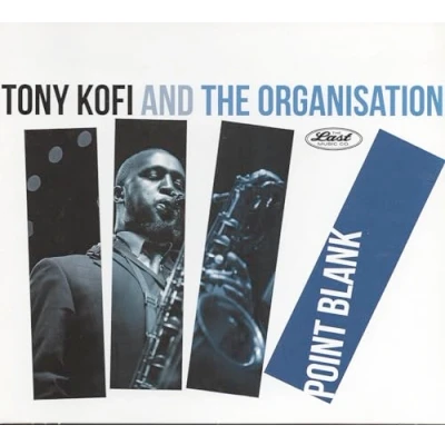 Afbeelding van Tony Kofi Point Blank (CD)