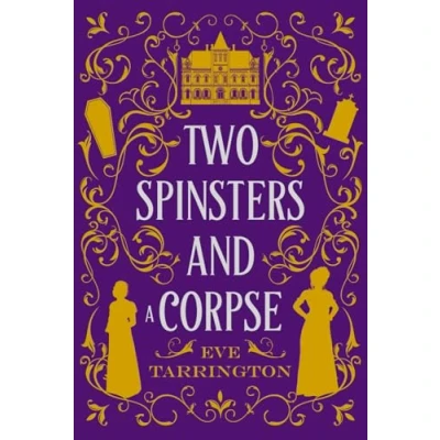Afbeelding van Two Spinsters and a Murder Mystery Corpse
